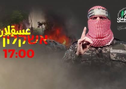 كتائب القسام: نُمهل سكان مدينة عسقلان لمغادرتها قبل الساعة الخامسة